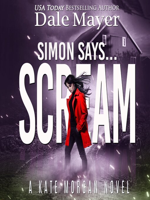Title details for Simon Says... Scream by Dale Mayer - Available